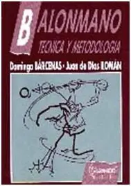 Balonmano. Técnica y Metodología