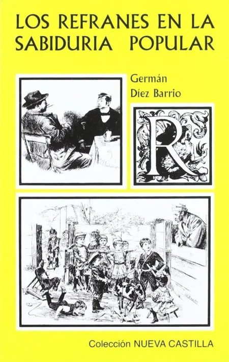 Los Refranes en la Sabiduria Popular
