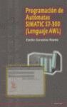 PROGRAMACIÓN DE AUTÓMATAS SIMATIC S7-300 (LENGUAJE AWL)
