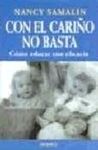 CON EL CARIÑO NO BASTA