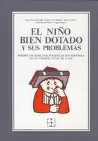 El Niño Bien Dotado y Sus Problemas