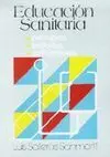 Educación Sanitaria. Principios, Métodos y Aplicaciones