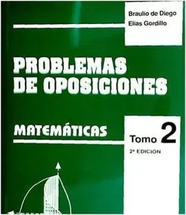 Problemas de Oposiciones Matematicas Tomo 2 Enseñanza Secundaria