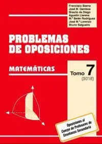 Problemas de Oposiciones. Tomo 7 (2015). Matemáticas