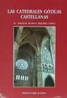 Las Catedrales Góticas Castellanas