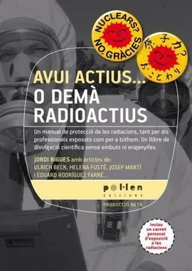 Avui Actius... o Demà Radioactius