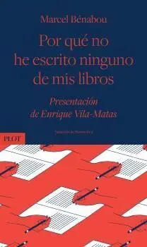 Por qué no He Escrito Ninguno de Mis Libros