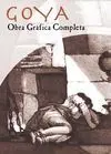 Goya. Obra Gráfica Completa