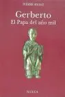 Gerberto. El Papa del Año Mil