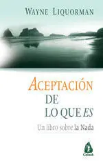 Aceptación de lo que Es