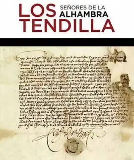 Catalogo los Tendilla. Señores de la Alhambra