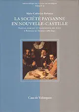 La Société Paysanne en Nouvelle-Castille