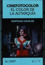 Cinefotocolor el Color de la Autarquia