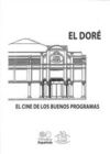 DORE EL CINE DE LOS BUENOS PROGRAMAS