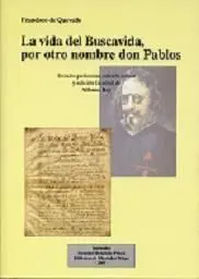 La Vida del Buscavida, por Otro Nombre Don Pablos