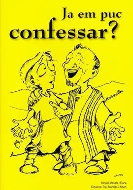 Ja Em Puc Confessar
