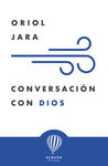 CONVERSACIÓN CON DIOS