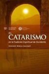 EL CATARISMO EN LA TRADICIÓN ESPIRITUAL DE OCCIDENTE