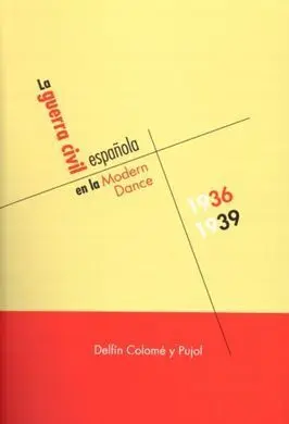 La Guerra Civil Española en la Modern Dance, 1936-1939