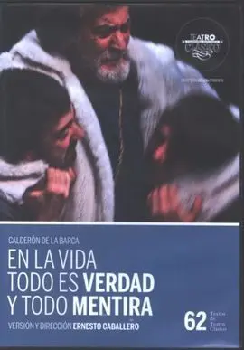 En la Vida Todo Es Verdad y Todo Mentira