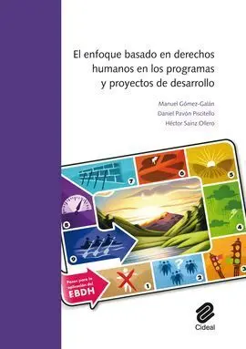 El Enfoque Basado en Derechos Humanos en los Programas y Proyectos de Desarrollo