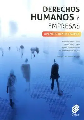 Derechos Humanos y Empresas. Avances Desde España