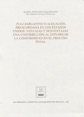 Plea Bargaining o Alegación Preacordada en los Estados Unidos