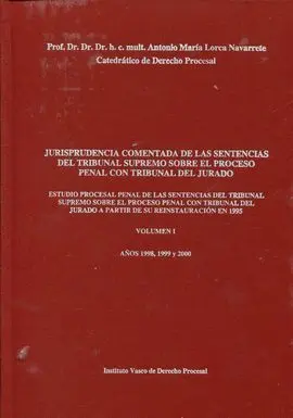 Jurisprudencia Comentada de las Sentencias del Tribunal Supremo Sobre Proceso Penal con Tribunal de Jurado