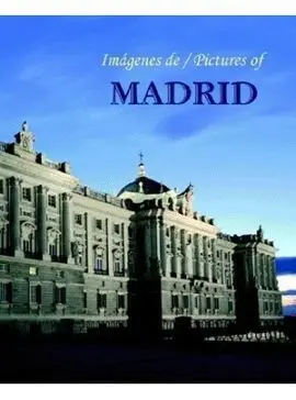 Imágenes de / Pictures Of Madrid