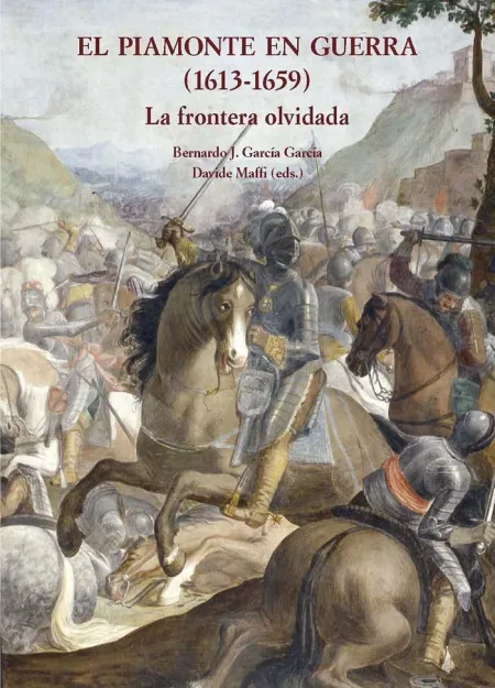 El Piamonte en Guerra (1613-1659)