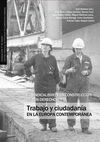 TRABAJO Y CIUDADANIA EN LA EUROPA CONTEMPORANEA