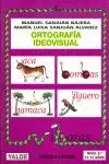 Ortografía Ideovisual. Nivel 6
