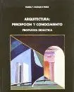 Arquitectura. Percepción y Conocimiento: Propuesta Didáctica