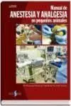 Manual de Anestesia y Analgesia en Pequeños Animales
