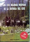 Los 100 Mejores Western de la Historia del Cine