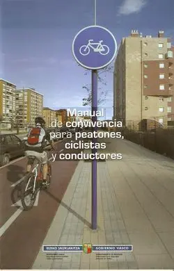 Manual de Convivencia para Peatones, Ciclistas y Conductores