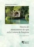 Historia del Abastecimiento de Agua en la Comarca de Pamplona