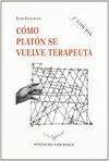 CÓMO PLATÓN ME VUELVE TERAPEUTA
