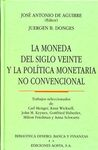 MONEDA DEL SIGLO VEINTE Y LA POLITICA MONETARIA NO CONVENCIONAL