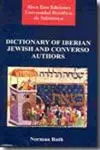 Dictionary Of Iberian Jewish And Converso Authors
