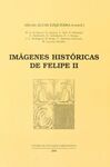 IMÁGENES HISTÓRICAS DE FELIPE II