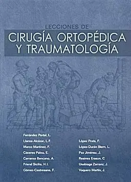 Lecciones de Cirugía Ortopédica y Traumatología