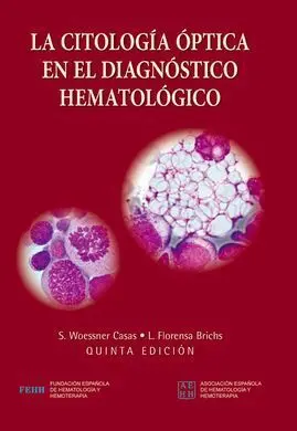 La Citología Óptica en el Diagnóstico Hematológico