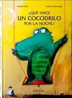¿Que Hace un Cocodrilo por la Noche?
