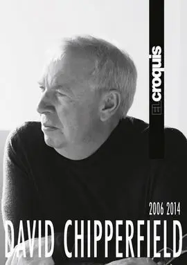 David Chipperfield 2006 / 2014