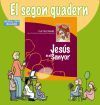 JESUS ES EL SENYOR 2. EL SEGON QUADERN