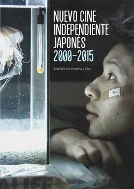 Nuevo Cine Independiente Japonés 2000-2015