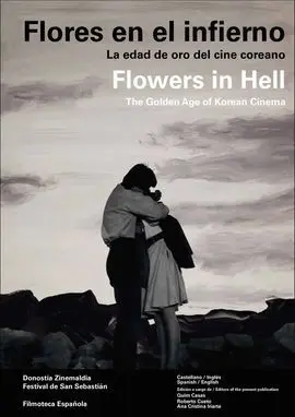 Flores en el Infierno / Flowers In Hell