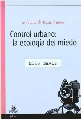Control Urbano: la Ecología del Miedo