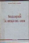 SOLILOQUIOS AL RIESGO DEL AMOR